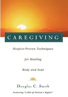 Caregiving - Douglas C. Smith