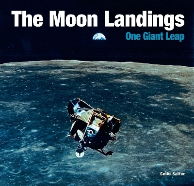 The Moon Landings - Colin Salter