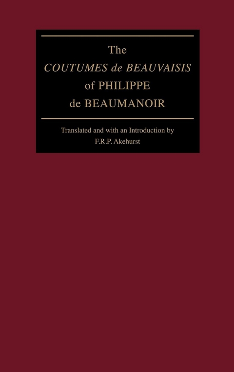 The "Coutumes de Beauvaisis" of Philippe de Beaumanoir - Philippe De Beaumanoir