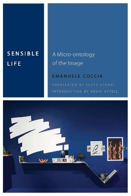 Sensible Life - Emanuele Coccia