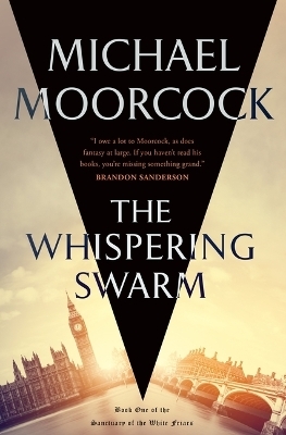 The Whispering Swarm - Michael Moorcock