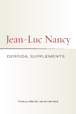 Derrida, Supplements - Jean-Luc Nancy