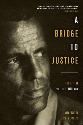 A Bridge to Justice - Enid Gort, John Caher