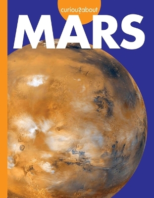 Curious about Mars - Rachel Grack