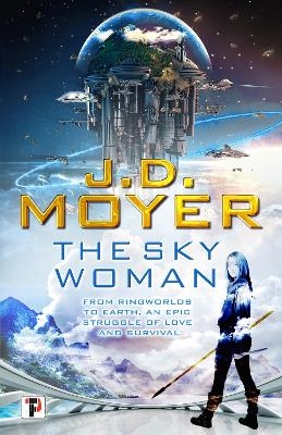 The Sky Woman - J.D. Moyer