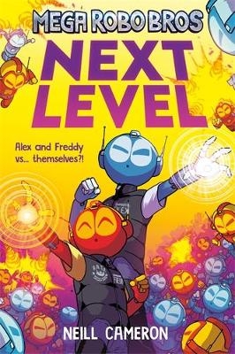 Mega Robo Bros 5: Next Level (a Phoenix Comic Book) - Neill Cameron