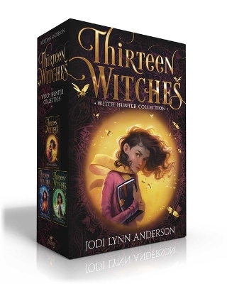 Thirteen Witches Witch Hunter Collection (Boxed Set) - Jodi Lynn Anderson