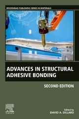 Advances in Structural Adhesive Bonding - Dillard, David A.