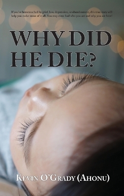 Why Did He Die? - Kevin O'Grady (Ahonu)