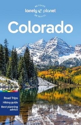 Lonely Planet Colorado - Lonely Planet; Prado, Liza; Heckel, Amy; Pitts, Christopher