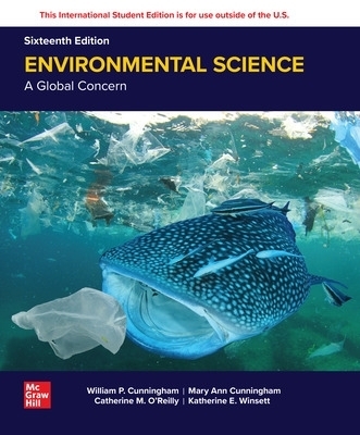 Environmental Science: A Global Concern ISE - William Cunningham, Mary Cunningham