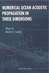 NUMERICAL OCEAN ACOUSTIC PROPAGATION... - Ding Lee, Martin H Schultz, W L Siegmann