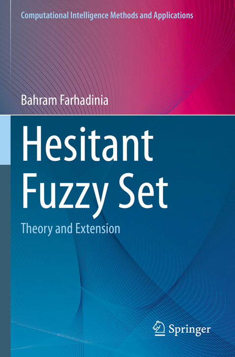 Hesitant Fuzzy Set - Bahram Farhadinia