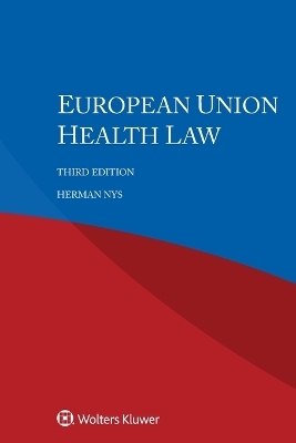 European Union Health Law - Herman Nys