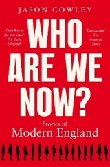 Who Are We Now? - Cowley, Jason