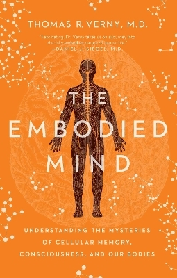 The Embodied Mind - Thomas R. Verny