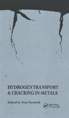 Hydrogen Transport and Cracking in Metals - Alan Turnbull