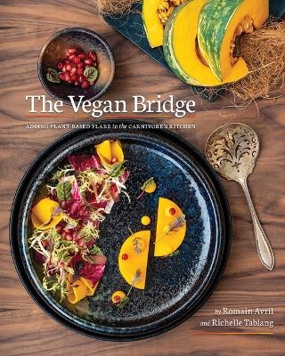 The Vegan Bridge - Romain Avril, Richelle Tablang