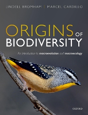 Origins of Biodiversity - Lindell Bromham, Marcel Cardillo