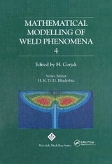 Mathematical Modelling of Weld Phenomena: No. 4 - Cerjak, H.