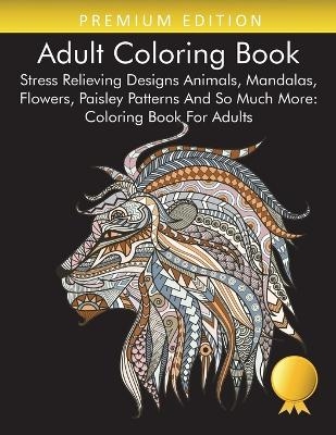 Adult Coloring Book -  Coloring Books for Adults Relaxation,  Adult Coloring Books,  Coloring Books for Adults