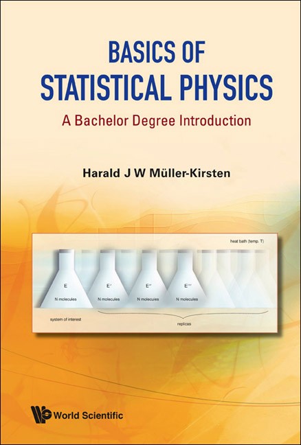 BASICS OF STATISTICAL PHYSICS - Harald J W M??ller-Kirsten