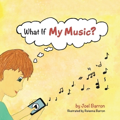 What If My Music? - Joel Barron