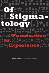 Of Stigmatology - Peter Szendy