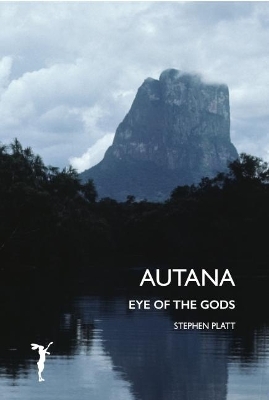 Autana - Stephen Platt