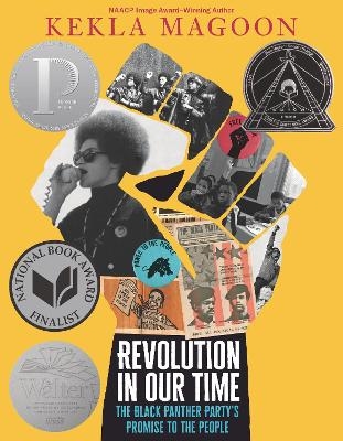 Revolution in Our Time: The Black Panther Party’s Promise to the People - Kekla Magoon