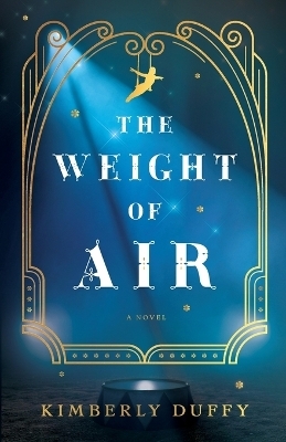 The Weight of Air - Kimberly Duffy