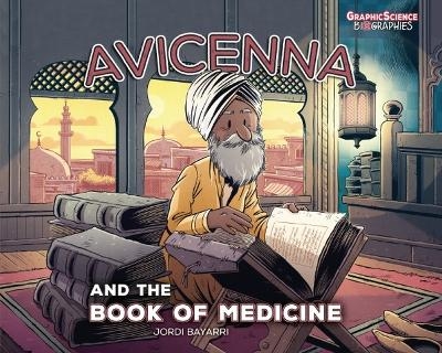 Avicenna and the Book of Medicine - Jordi Bayarri Dolz