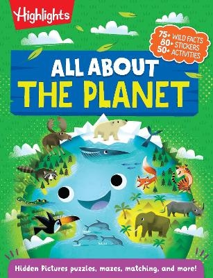 All About the Planet -  Highlights