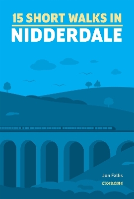 15 Short Walks in Nidderdale - Jon Fallis