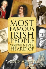 The Most Famous Irish People You've Never Heard Of - Colin Murphy