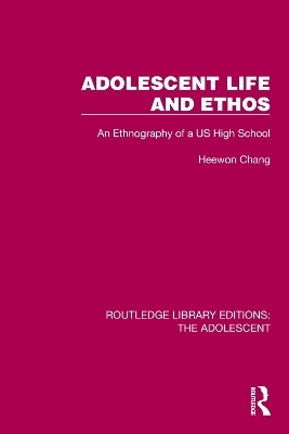 Adolescent Life and Ethos - Heewon Chang