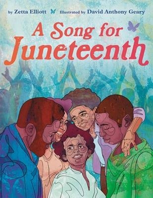 A Song for Juneteenth - Zetta Elliott