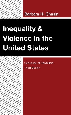 Inequality & Violence in the United States - Barbara H. Chasin