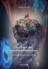 Am Rand des virtuellen Universum - Klaus Kayser