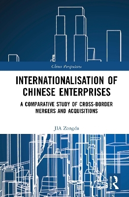 Internationalisation of Chinese Enterprises - JIA Zongda