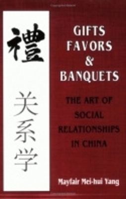 Gifts, Favors, and Banquets - Mayfair Mei-hui Yang