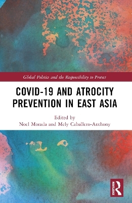 Covid-19 and Atrocity Prevention in East Asia - 