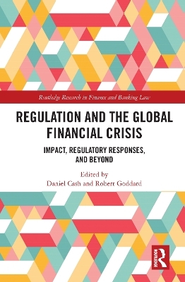 Regulation and the Global Financial Crisis - 