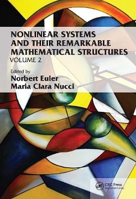 Nonlinear Systems and Their Remarkable Mathematical Structures - 