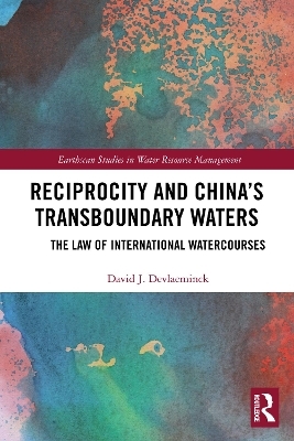 Reciprocity and China’s Transboundary Waters - David J. Devlaeminck