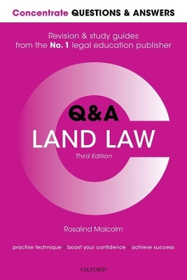 Concentrate Questions and Answers Land Law - Rosalind Malcolm