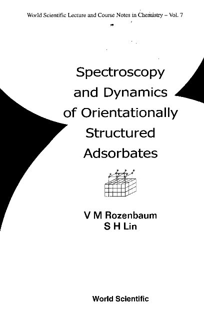 SPECTROSCOPY & DYNAMICS OF ORIENT...(V7) - Sheng-Hsien Lin, Viktor M Rozenbaum