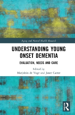 Understanding Young Onset Dementia - 