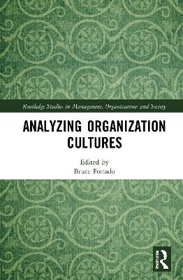 Analyzing Organization Cultures - 