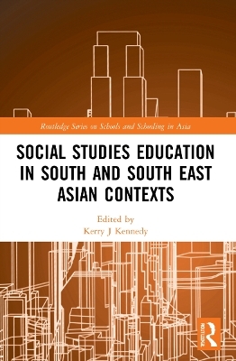 Social Studies Education in South and South East Asian Contexts - 